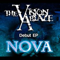 The Vision Ablaze : Nova